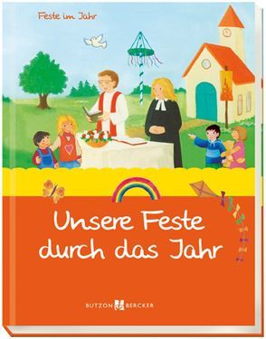 Unsere Feste durch das Jahr von Buschmann,  Anja, Krömer,  Astrid