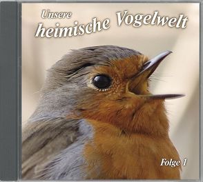 Unsere heimische Vogelwelt Folge 1 von Dingler,  Karl H