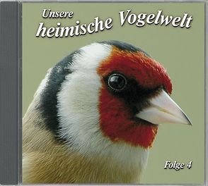 Unsere heimische Vogelwelt Folge 4 von Dingler,  Karl H