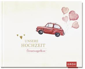 Unsere Hochzeit von Groh Kreativteam