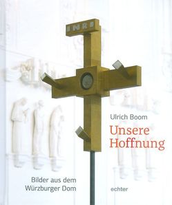 Unsere Hoffnung von Boom,  Ulrich, Scheele,  Paul-Werner