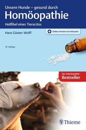 Unsere Hunde – gesund durch Homöopathie von Wolff,  Hans Günter