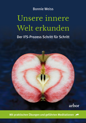 Unsere innere Welt erkunden von Kleinschmidt,  Bernhard, Weiss,  Bonnie