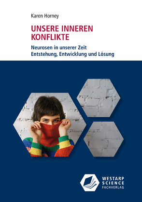 Unsere inneren Konflikte von Horney,  Karen, Lederer-Eckhardt,  Gertrud