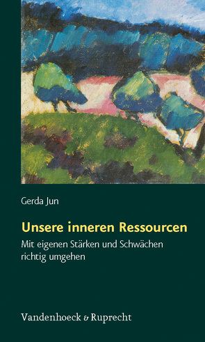 Unsere inneren Ressourcen von Jun,  Gerda