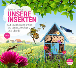 Unsere Insekten von Doedter,  Sandra, Kamphans,  Simon