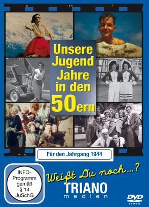 Unsere Jugend-Jahre in den 50ern – Für den Jahrgang 1944: zum 79. Geburtstag