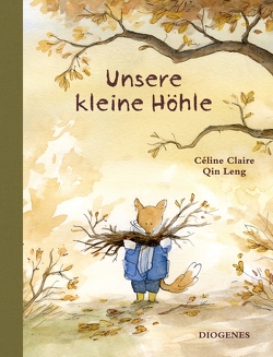 Unsere kleine Höhle von Claire,  Céline, Leng,  Qin, Schulz,  Oliver Ilan