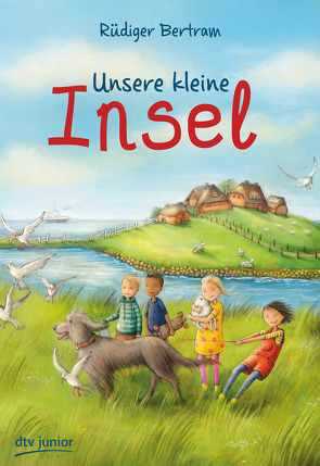 Unsere kleine Insel von Bertram,  Rüdiger, Lindermann,  Karin