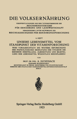 Unsere Lebensmittel vom Standpunkt der Vitaminforschung von Juckenack,  Adolf