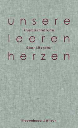 Unsere leeren Herzen von Hettche,  Thomas