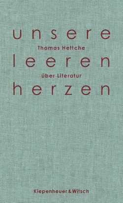 Unsere leeren Herzen von Hettche,  Thomas