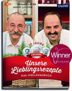 Unsere Lieblingsrezepte von Lafer,  Johann, Lichter,  Horst