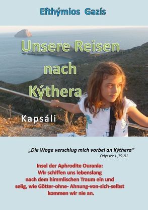 Unsere Reisen nach Kýthera von Gazis,  Efthymios