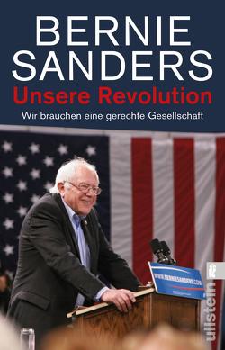 Unsere Revolution von Born,  Frank, Genschow,  Karen, Sanders,  Bernie, Schmidt,  K.-D.