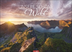 Unsere schöne Welt Kalender 2023. Poetische, atmosphärische Fotos von Daniel Kordan in einem XXL Wandkalender. Kalender 2023 Landschaften und Naturaufnahmen. von Kordan,  Daniel, Weingarten