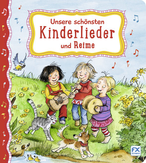 Unsere schönsten Kinderlieder und Reime