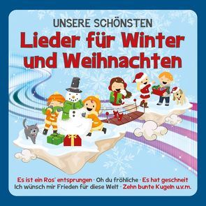 UNSERE SCHÖNSTEN Lieder für Winter und Weihnachten von Familie Sonntag