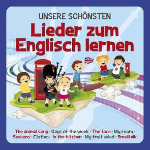 UNSERE SCHÖNSTEN Lieder zum Englisch lernen von Familie Sonntag