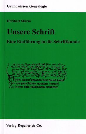 Unsere Schrift von Sturm,  Heribert