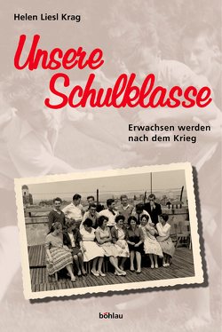 Unsere Schulklasse von Krag,  Helen-Liesl