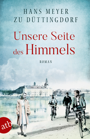 Unsere Seite des Himmels von Meyer zu Düttingdorf,  Hans