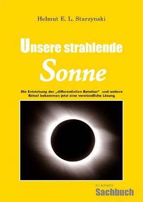 Unsere strahlende Sonne von Starzynski,  Helmut E. L.