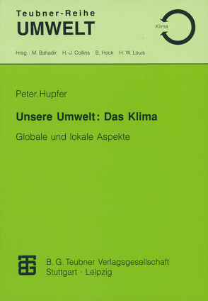 Unsere Umwelt: Das Klima von Hupfer,  Peter