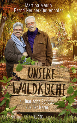 Unsere Waldküche von Meuth,  Martina, Neuner-Duttenhofer,  Bernd