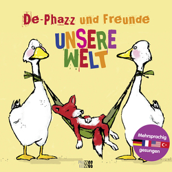 Unsere Welt von De-Phazz und Freunde, Geissler,  Dana