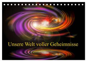 Unsere Welt voller Geheimnisse – Digitale Kunst (Tischkalender 2024 DIN A5 quer), CALVENDO Monatskalender von Zettl,  Walter