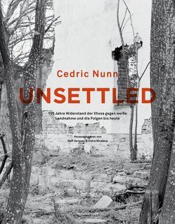 Unsettled von Brückner,  Thomas, Jayawardane,  Manori Neelika, Mda,  Zakes, Naudé,  Charl-Pierre, Nunn,  Cedric, Seippel,  Ralf, Vierke,  Ulf, Wussow,  Indra