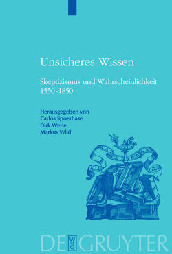 Unsicheres Wissen von Spoerhase,  Carlos, Werle,  Dirk, Wild,  Markus