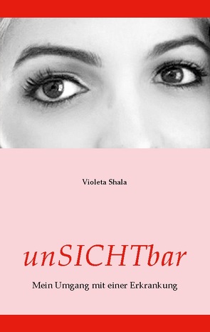 unSICHTbar von Shala,  Violeta