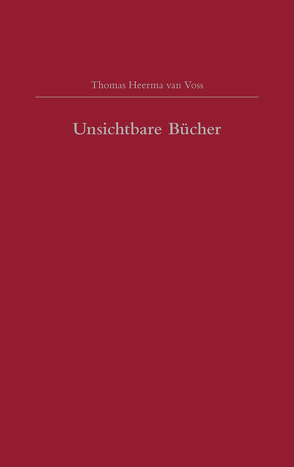 Unsichtbare Bücher von van Voss,  Thomas Heerma