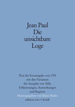 Unsichtbare Loge von Jean Paul,  Jean Paul, Pauler,  Klaus