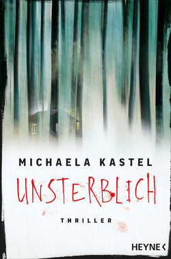 Unsterblich von Kastel,  Michaela