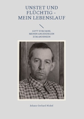 Unstet und flüchtig – mein Lebenslauf von Löwen,  David, Nickel,  Johann Gerhard