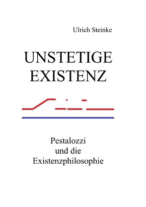 Unstetige Existenz von Steinke,  Ulrich