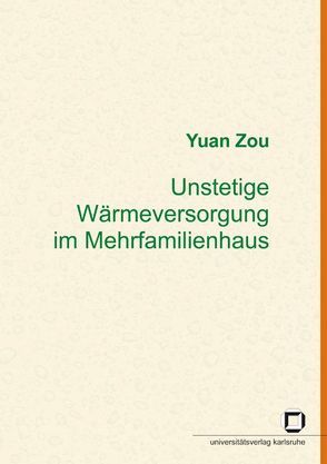 Unstetige Wärmeversorgung im Mehrfamilienhaus von Zou,  Yuan