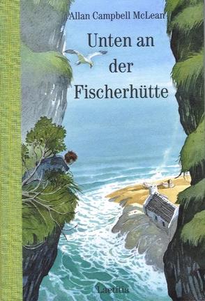 Unten an der Fischerhütte von Eisenburger,  Doris, McLean,  Allan Campbell