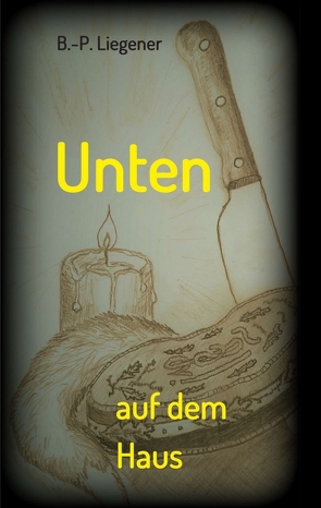 Unten auf dem Haus von Liegener,  Bernd-Peter