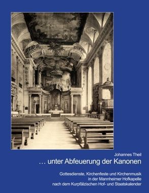 … unter Abfeuerung der Kanonen von Theil,  Johannes