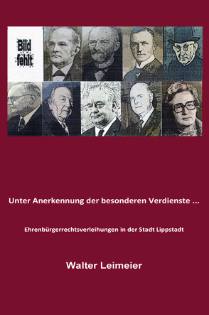 Unter Anerkennung der besonderen Verdienste … von Leimeier,  Walter