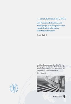 „… unter Ausschluss des CISG“? von Reinli,  Katja