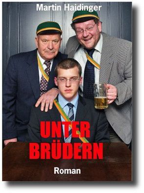 Unter Brüdern von Haidinger,  Martin