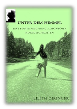 Unter dem Himmel von Diringer,  Lilith