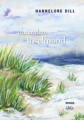 Unter dem Inselmond von Dill,  Hannelore