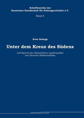 Unter dem Kreuz des Südens von Schepp,  Sven