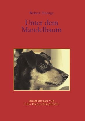 Unter dem Mandelbaum von Hoenge,  Robert